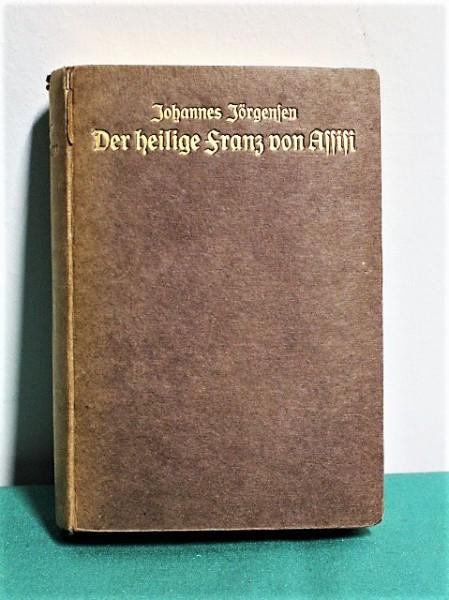Buch, Der Heilige Franz von Assisi, Lebensbeschreibung 1913 #7040